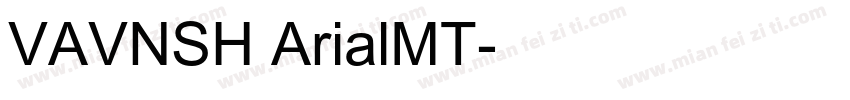 VAVNSH ArialMT字体转换